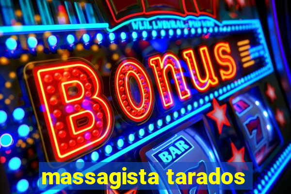 massagista tarados